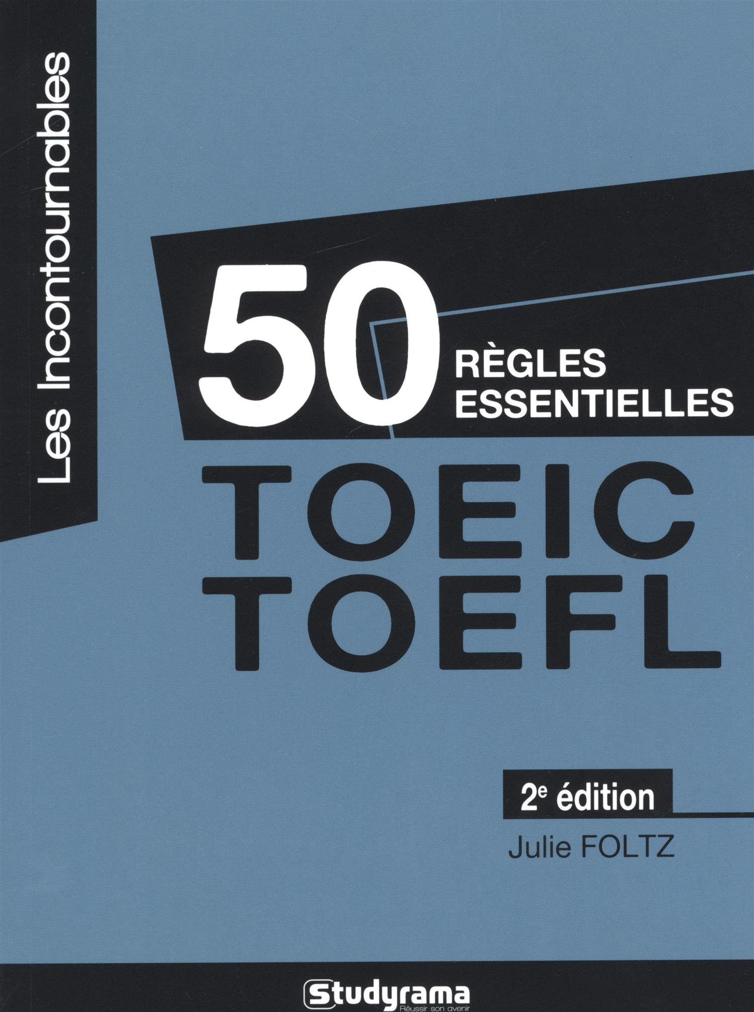 50 règles essentielles TOEIC-TOEFL