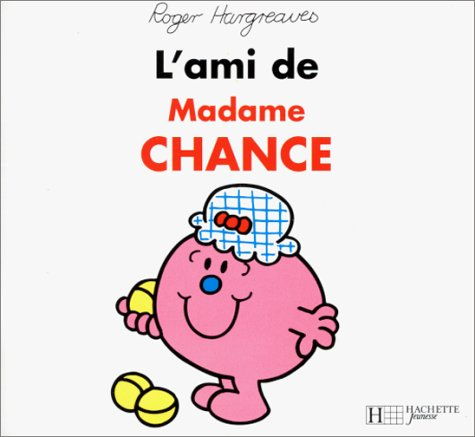 L'ami de madame Chance