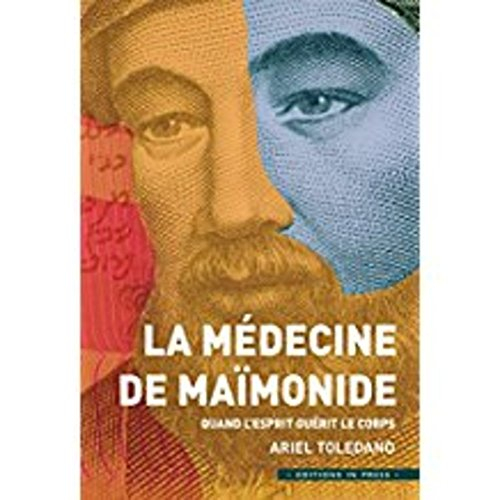 La médecine de Maïmonide : quand l'esprit guérit le corps