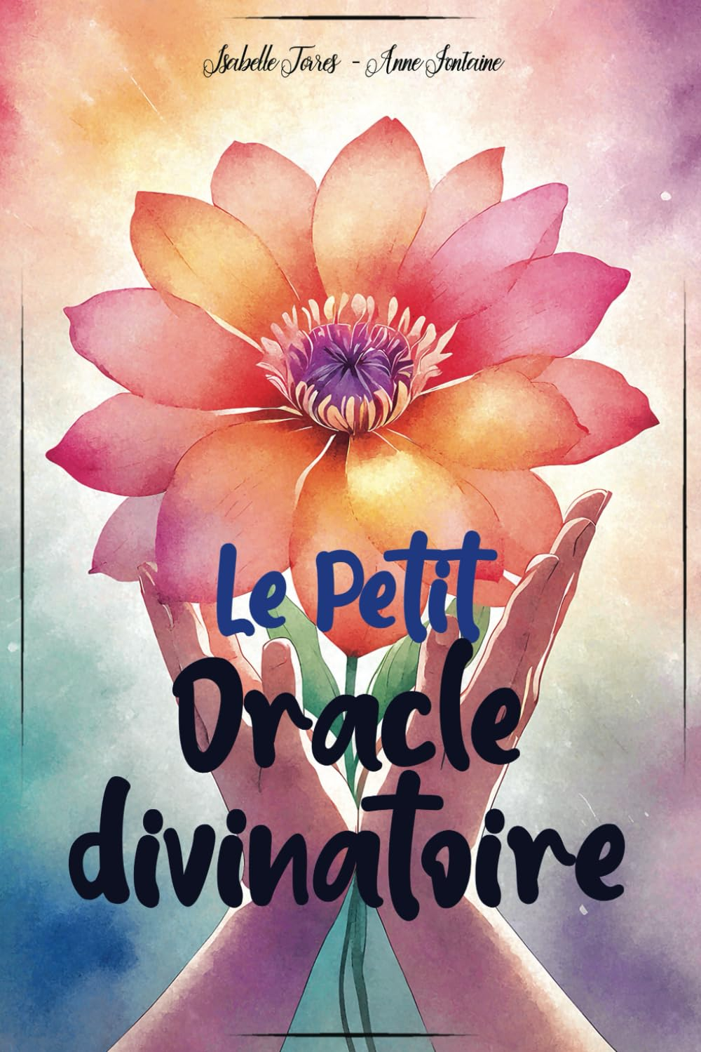 Le Petit Oracle divinatoire: Le livre oracle pour vous guider et vous donner les réponses à toutes v