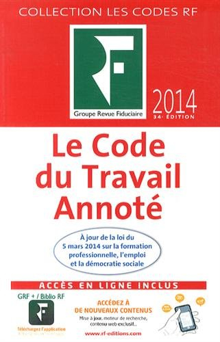 Le code du travail annoté : 2014