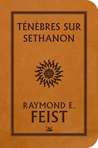 La guerre de la faille. Vol. 4. Ténèbres sur Sethanon