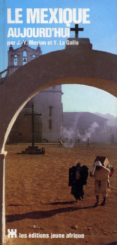 le mexique aujourd'hui