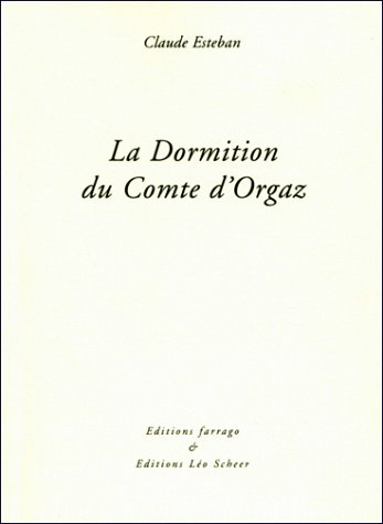 La dormition du comte d'Orgaz : et autres essais