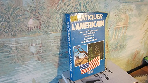 pratiquer l'americain