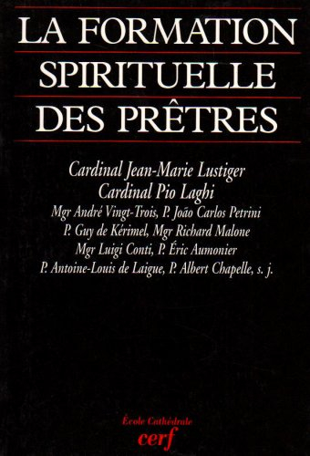 La formation spirituelle des prêtres