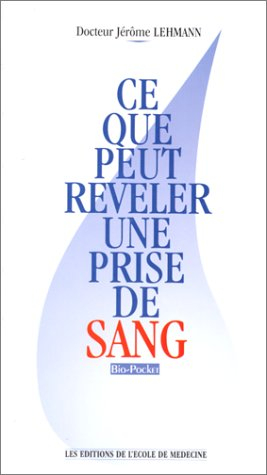 Ce que peut révéler une prise de sang