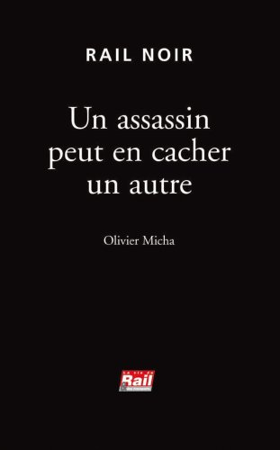 Un assassin peut en cacher un autre