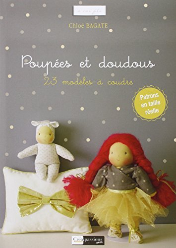 Poupées et doudous : 23 modèles à coudre