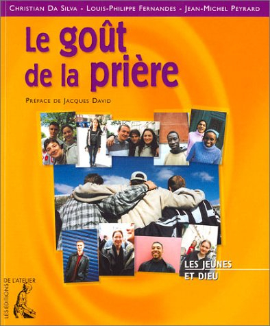 Le goût de la prière