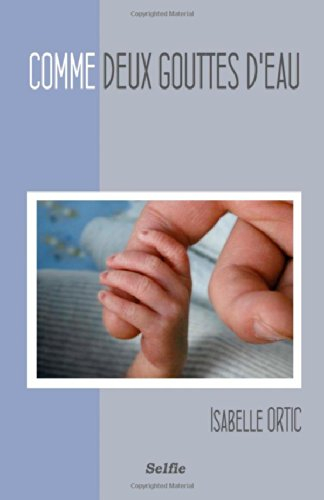 comme deux gouttes d'eau
