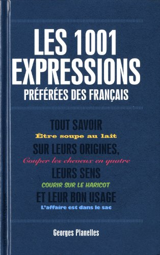 Les 1.001 expressions préférées des Français