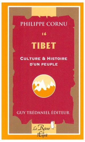 Tibet : culture et histoire d'un peuple