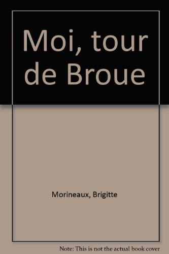 Moi, tour de Broue