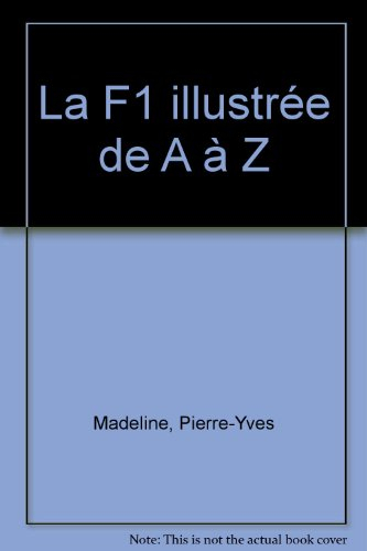 La F1 illustrée de A à Z