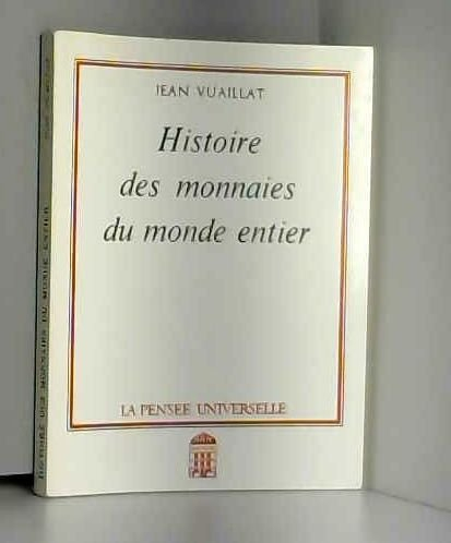 histoire des monnaies du monde entier