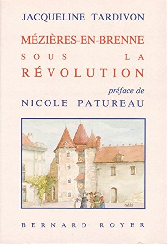 Mézières-en-Brenne sous la Révolution