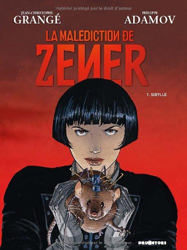 La malédiction de Zener. Vol. 1. Sibylle