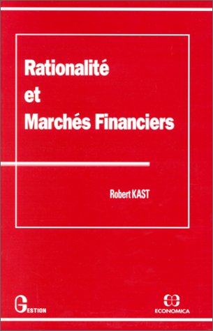 Rationalité et marchés financiers