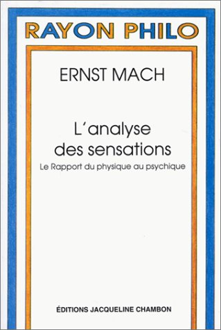 L'analyse des sensations : le rapport du physique au psychique