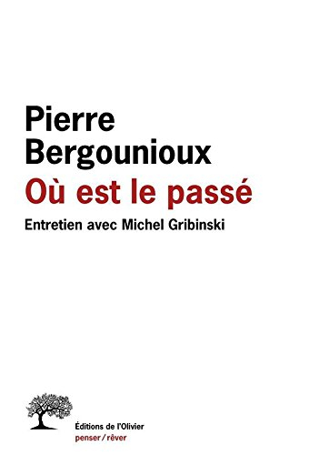 Où est le passé : entretien avec Michel Gribinski