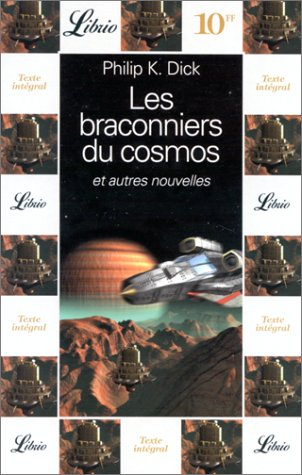 les braconniers du cosmos : et autres nouvelles