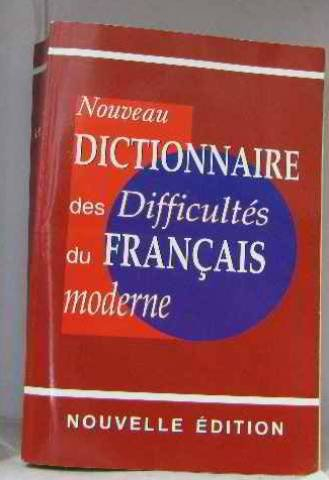 nouveau dictionnaire des difficultés du français moderne