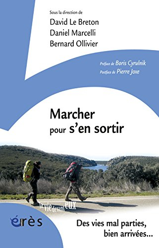 Marcher pour s'en sortir : un travail social créatif pour les jeunes en grande difficulté : des vies