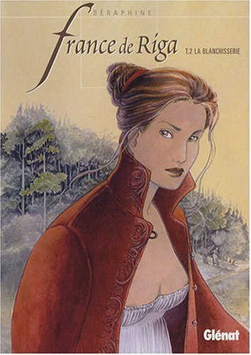France de Riga. Vol. 2. La blanchisserie
