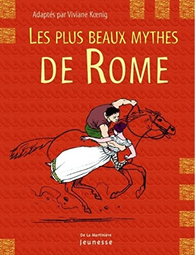 Les plus beaux mythes de Rome