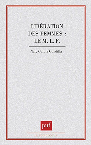 Libération des femmes : le M.L.F.
