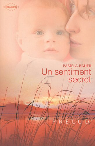 Un sentiment secret
