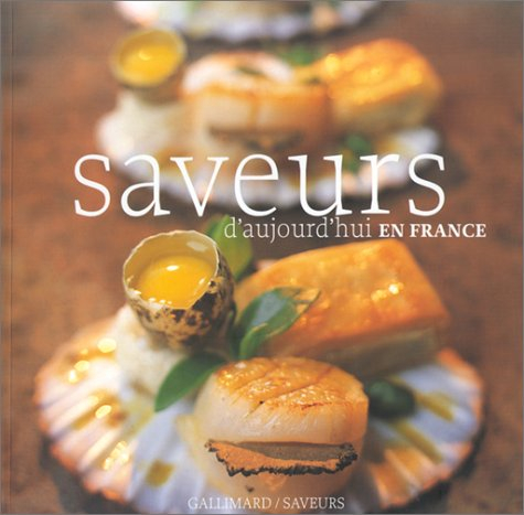 Saveurs d'aujourd'hui en France