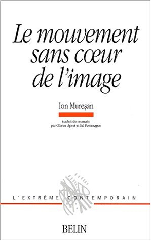 Le mouvement sans coeur de l'image