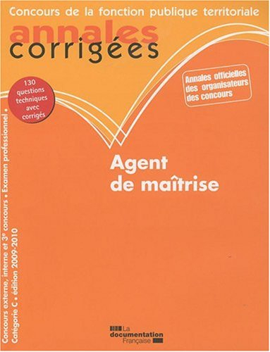 Agent de maîtrise : concours externe, interne et 3e concours, examen professionnel