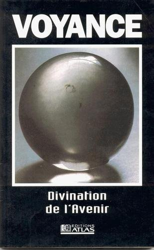 voyance, divination de l'avenir