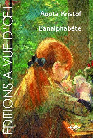 L'analphabète : récit autobiographique