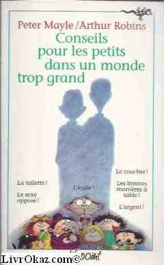 Conseils pour les petits dans un monde trop grand