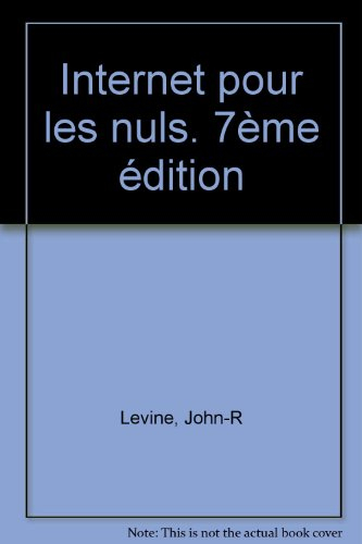 internet poche pour les nuls, 7e édition