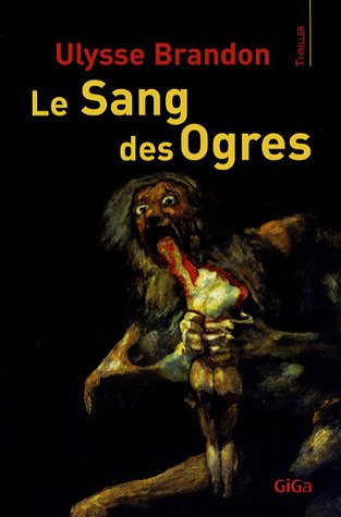 Le sang des ogres