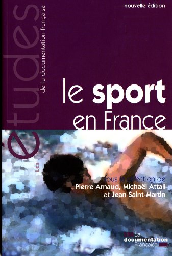 Le sport en France : une approche politique, économique et sociale