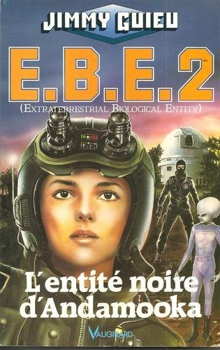 ebe, tome 2 : l'entité noire d'andamooka
