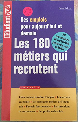 Les 180 métiers qui recrutent : des emplois pour aujourd'hui et demain