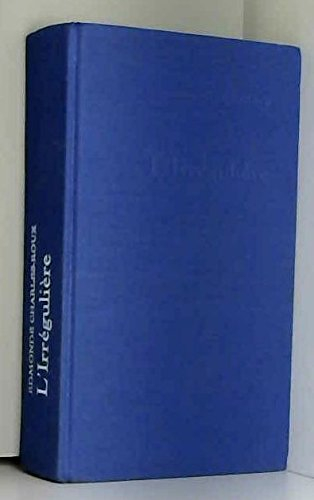 l'irrégulière ou mon itinéraire chanel (le grand livre du mois)