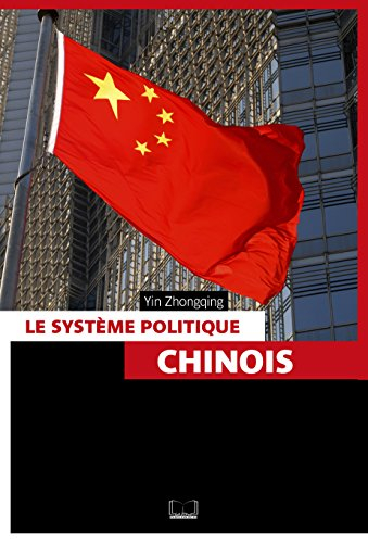 Le système politique chinois : le pouvoir appartient au peuple