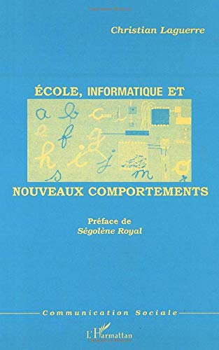 Ecole, informatique et nouveaux comportements