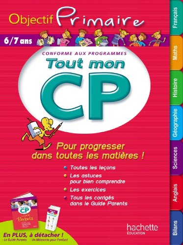 Tout mon CP, 6-7 ans : pour progresser dans toutes les matières !