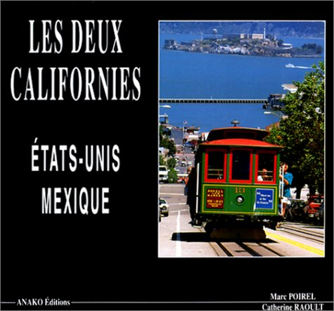 Les deux Californies : Etats-Unis et Mexique