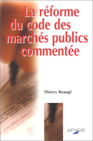 La réforme du code des marchés publics commentée