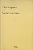 Ces Etres Chers